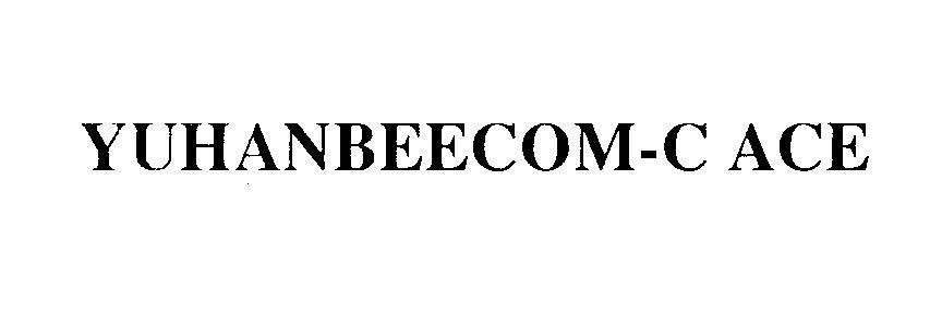 Mẫu nhãn hiệu YUHANBEECOM-C ACE