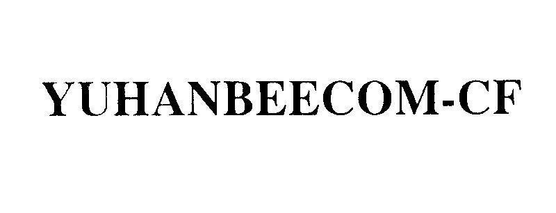 Mẫu nhãn hiệu YUHANBEECOM-CF