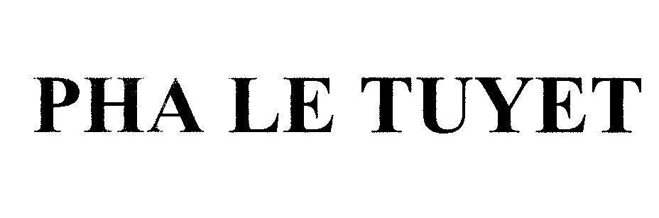 Mẫu nhãn hiệu PHA LE TUYET