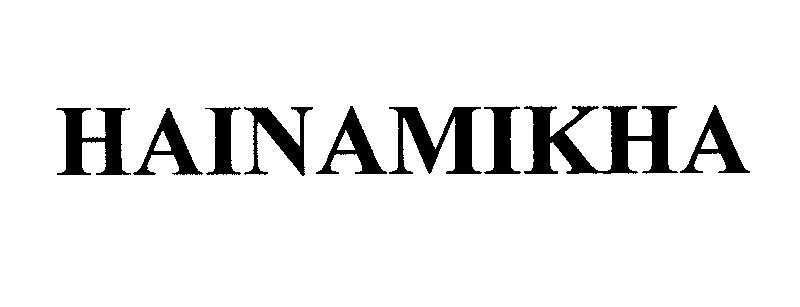 Mẫu nhãn hiệu HAINAMIKHA