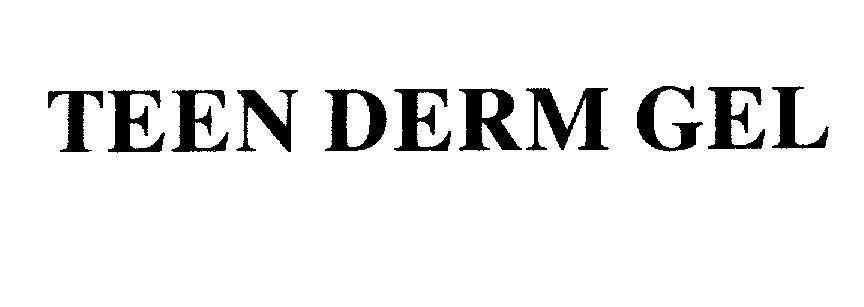 Mẫu nhãn hiệu TEEN DERM GEL