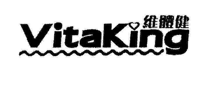 Mẫu nhãn hiệu VitaKing [wei; cùng nhau, giữ gìn, suy nghĩ; ti: cơ thể, trạng thái vững chắc, kiểu cách; jian: sức khoẻ, cường tráng]