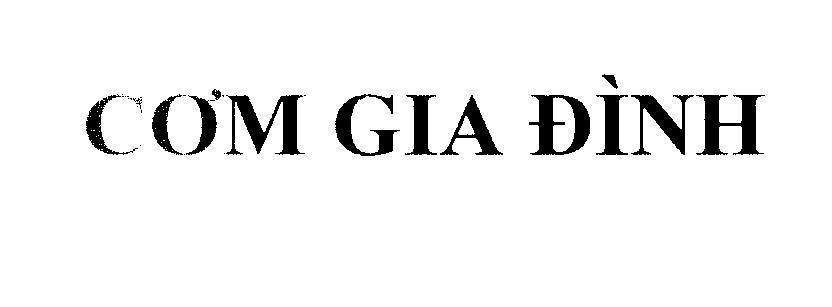 Mẫu nhãn hiệu Cơm Gia Đình