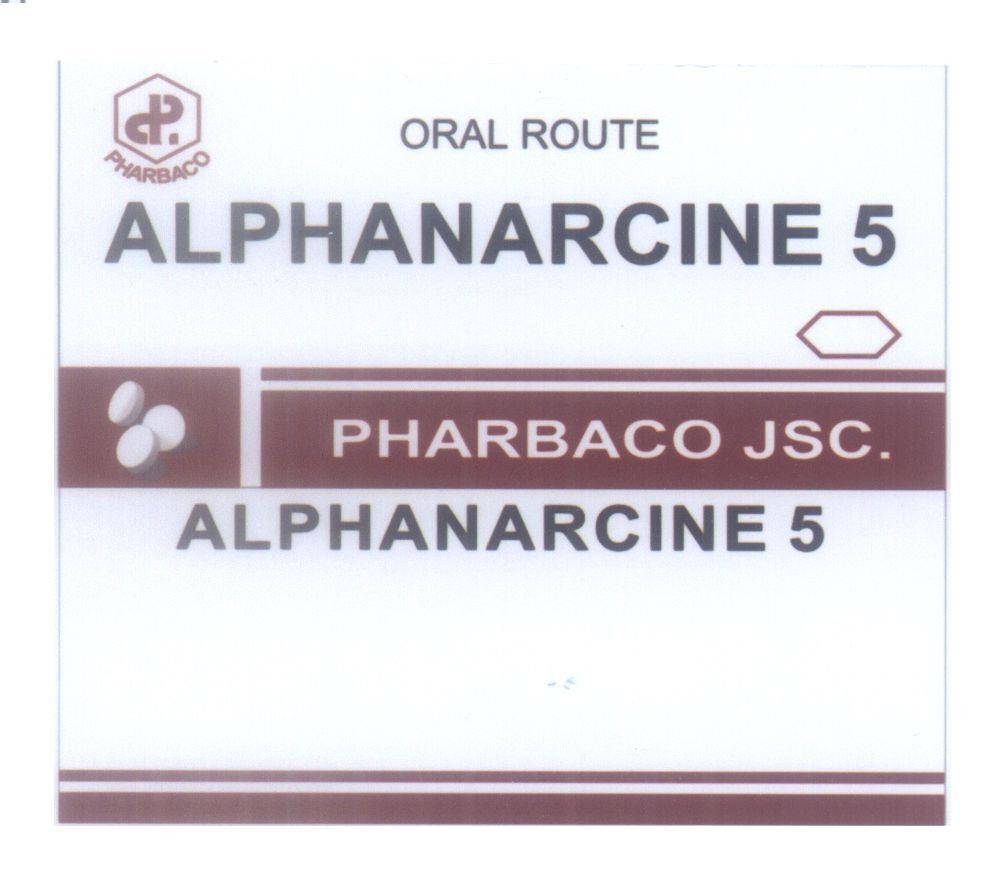 Mẫu nhãn hiệu ALPHANARCINE 5 ORAL ROUTE PHARBACO JSC PHARBACO P