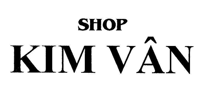 Mẫu nhãn hiệu SHOP KIM VÂN