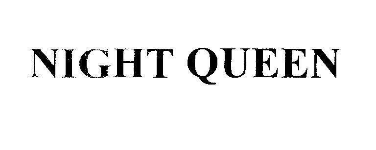 Mẫu nhãn hiệu NIGHT QUEEN