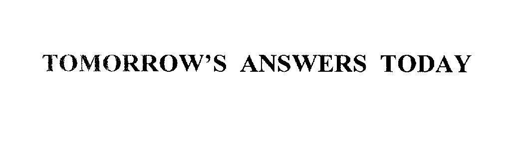 Mẫu nhãn hiệu TOMORROW'S ANSWERS TODAY