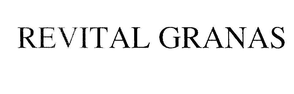 Mẫu nhãn hiệu REVITAL GRANAS