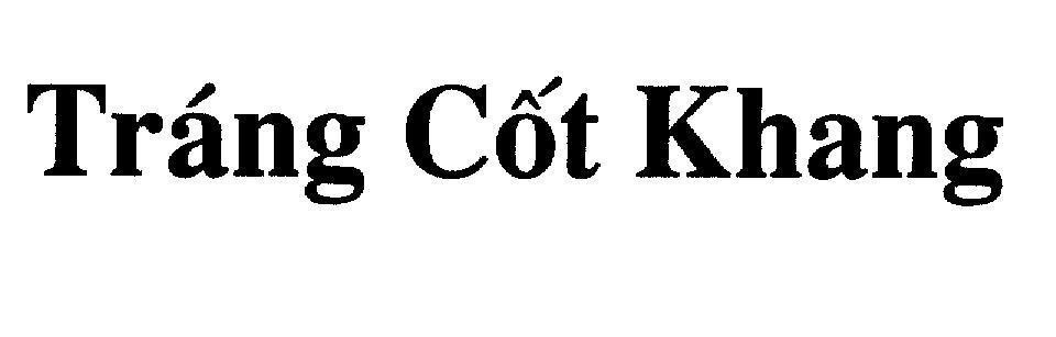 Mẫu nhãn hiệu Tráng Cốt Khang