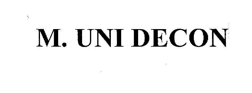 Mẫu nhãn hiệu M. UNI DECON