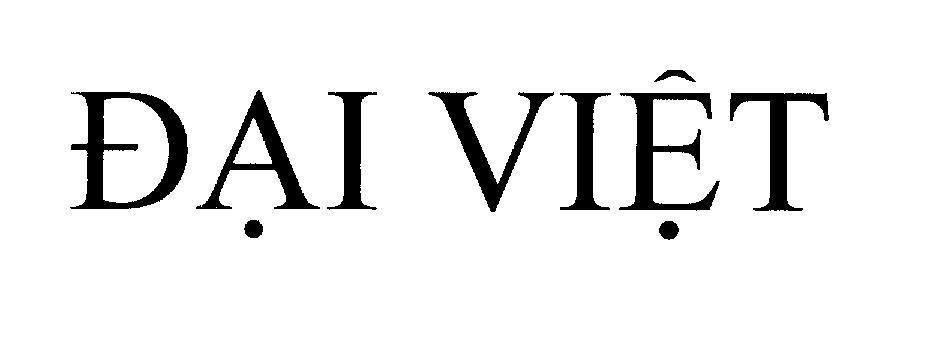 Mẫu nhãn hiệu Đại Việt