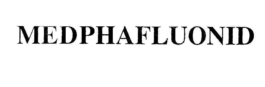 Mẫu nhãn hiệu MEDPHAFLUONID