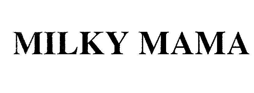 Mẫu nhãn hiệu MILKY MAMA