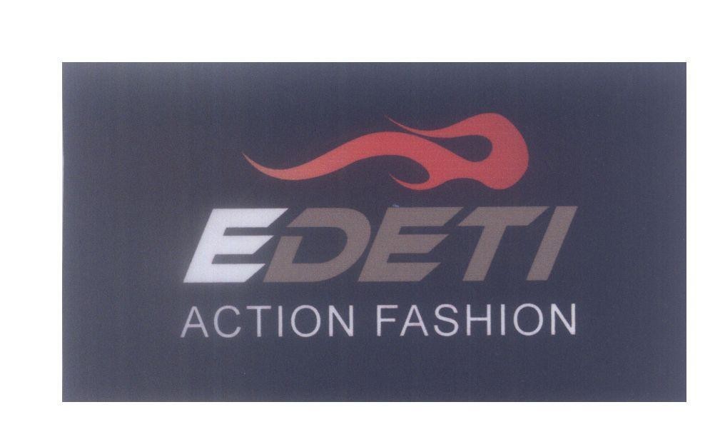 Mẫu nhãn hiệu EDETI ACTION FASHION