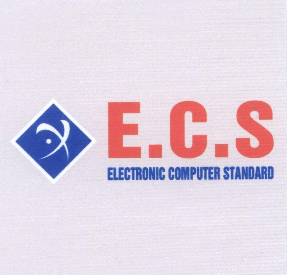 Mẫu nhãn hiệu E.C.S ELECTRONIC COMPUTER STANDARD