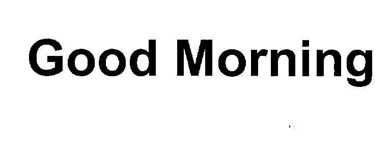 Mẫu nhãn hiệu Good Morning