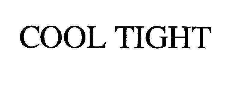 Mẫu nhãn hiệu COOL TIGHT
