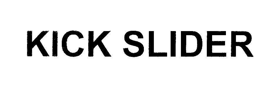 Mẫu nhãn hiệu KICK SLIDER
