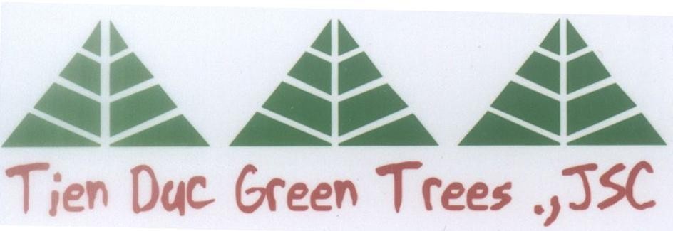 Mẫu nhãn hiệu Tien Duc Green Trees.,JSC
