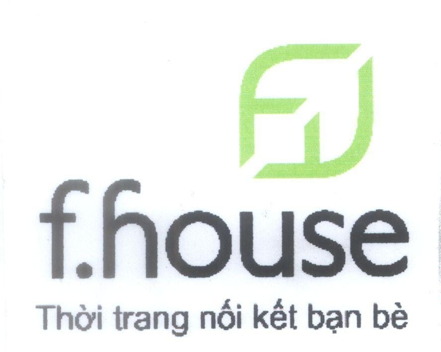 Mẫu nhãn hiệu f.house Thời trang nối kết bạn bè