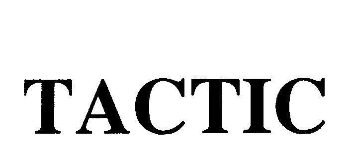 Mẫu nhãn hiệu TACTIC