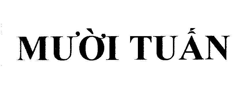 Mẫu nhãn hiệu Mười Tuấn