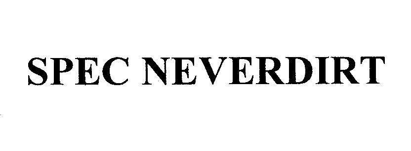 Mẫu nhãn hiệu SPEC NEVERDIRT