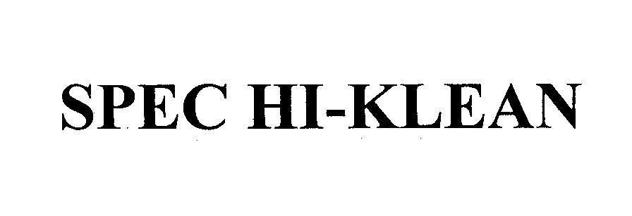 Mẫu nhãn hiệu SPEC HI-KLEAN