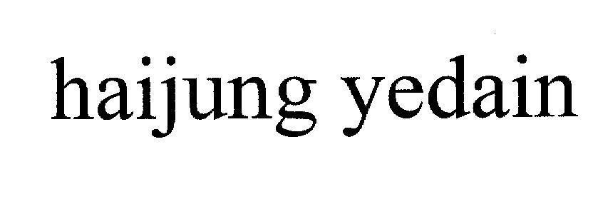 Mẫu nhãn hiệu haijung yedain