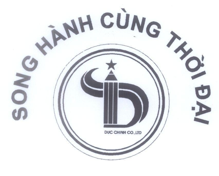 Mẫu nhãn hiệu Song Hành Cùng Thời Đại D DUC CHINH CO.,LTD