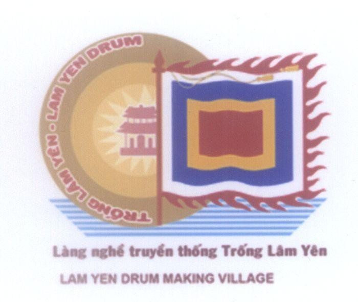 Mẫu nhãn hiệu Trống Lâm Yên - LAM YEN DRUM Làng nghề truyền thống Trống Lâm Yên LAM YEN DRUM MAKING VILLAGE