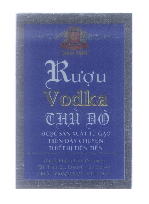 Mẫu nhãn hiệu Rượu Vodka HABECO Thủ Đô Được Sản Xuất Từ Gạo Trên Dây Chuyền Thiết Bị Tiên Tiến CBCL: 3906/2006/YTHN-CNTC