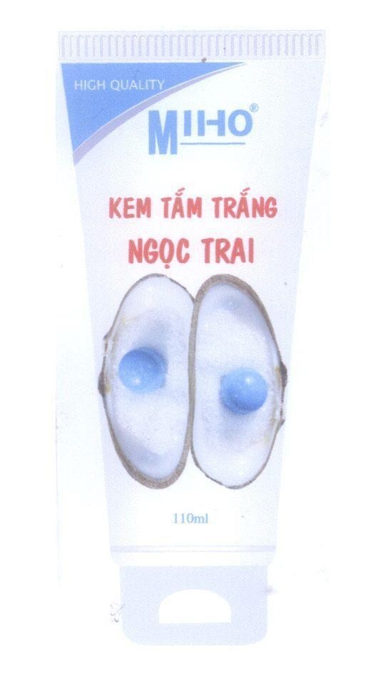 Mẫu nhãn hiệu HIGH QUALITY MIHO kem tắm trắng ngọc trai 110ml