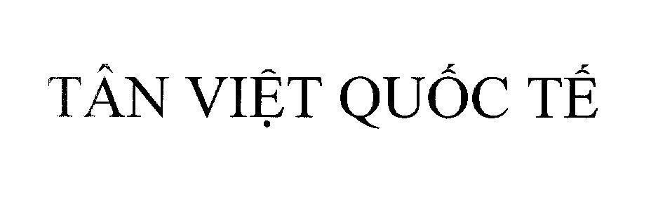 Mẫu nhãn hiệu Tân Việt Quốc Tế