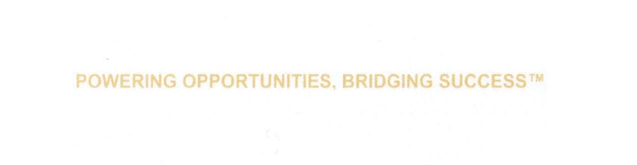 Mẫu nhãn hiệu POWERING OPPORTUNITIES BRIDGING SUCCESS