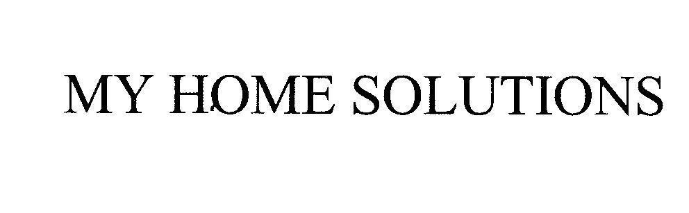 Mẫu nhãn hiệu MY HOME SOLUTIONS