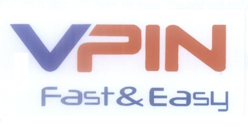 Mẫu nhãn hiệu VPIN Fast & Easy