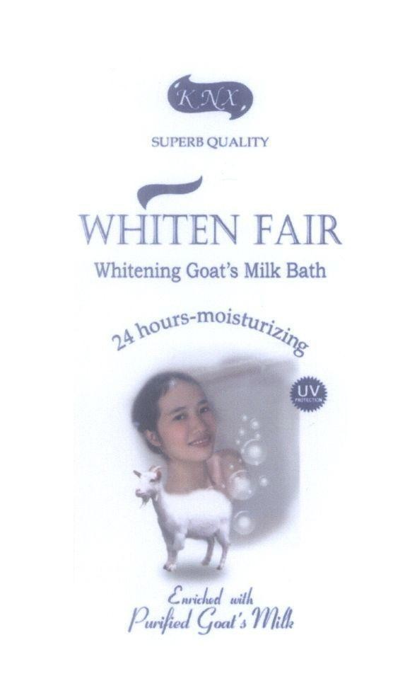 Mẫu nhãn hiệu KNX WHITEN FAIR Whitening Goat's Milk Bath SUPERB QUALITY 24 hours-moisturizing UV PROTECTION Enriched with Purified Goat'