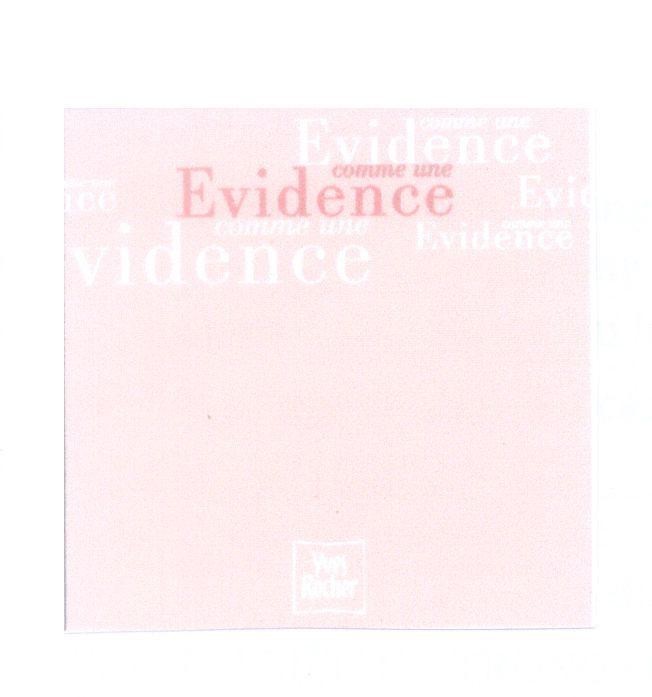 Mẫu nhãn hiệu Evidence comme une Yves Rocher