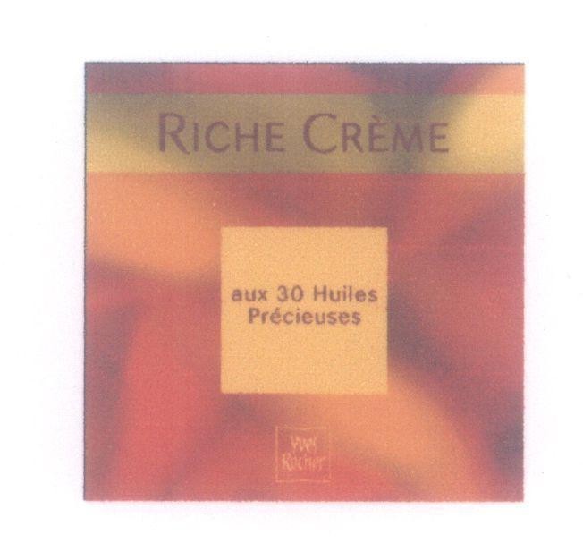 Mẫu nhãn hiệu Yves Rocher RICHE CREME aux 30 Huiles Précieuses