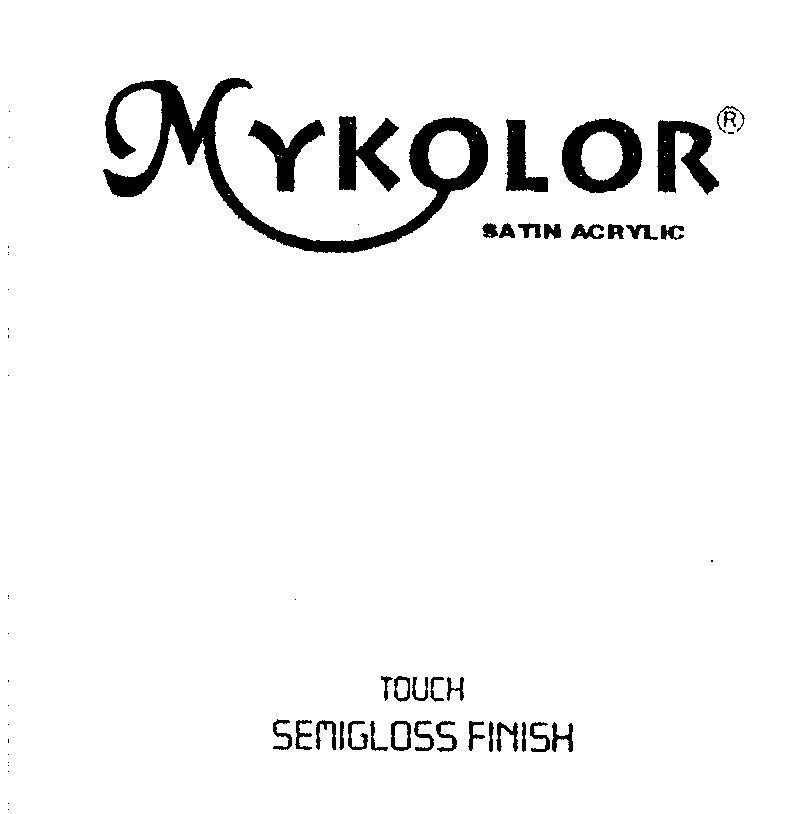 Mẫu nhãn hiệu MYKOLOR SATIN ACRYLIC TOUCH SEMIGLOSS FINISH