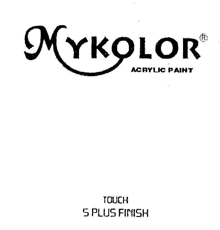 Mẫu nhãn hiệu MYKOLOR ACRYLIC PAINT TOUCH 5 PLUS FINISH