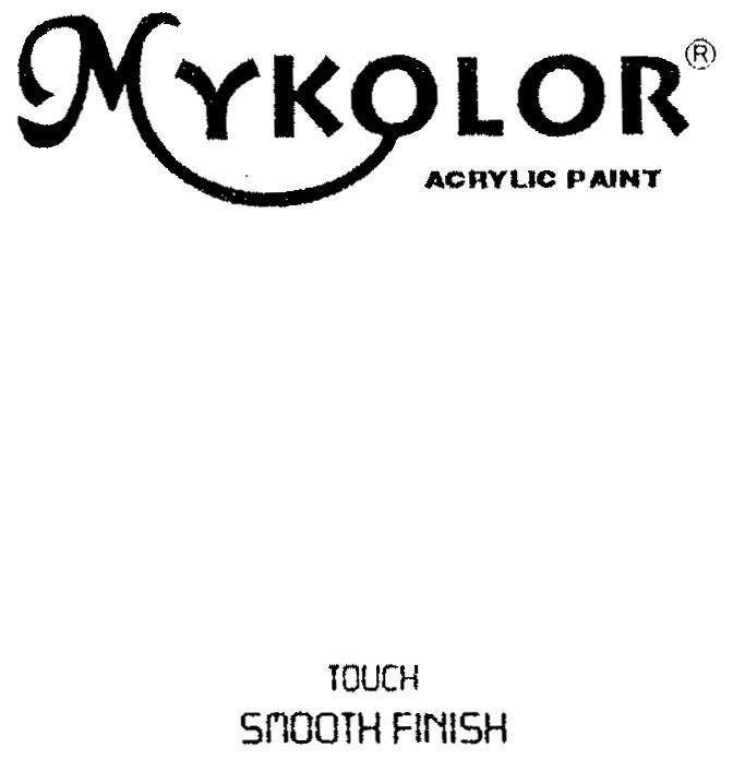 Mẫu nhãn hiệu MYKOLOR ACRYLIC PAINT TOUCH SMOOTH FINISH