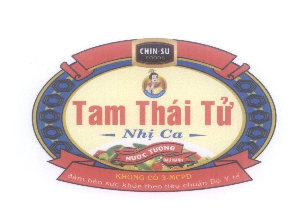 Mẫu nhãn hiệu CHIN-SU FOODS Tam Thái Tử Nhị Ca Nước Tương Đậu Nành Không Có 3-MCPD đảm bảo sức khoẻ theo tiêu chuẩn Bộ Y Tế