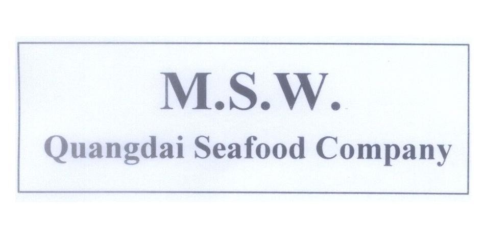 Mẫu nhãn hiệu M.S.W. MSW Quangdai Seafood Company