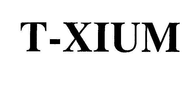 Mẫu nhãn hiệu T-XIUM