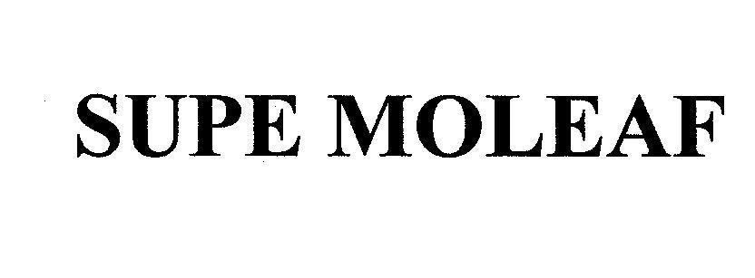Mẫu nhãn hiệu SUPE MOLEAF