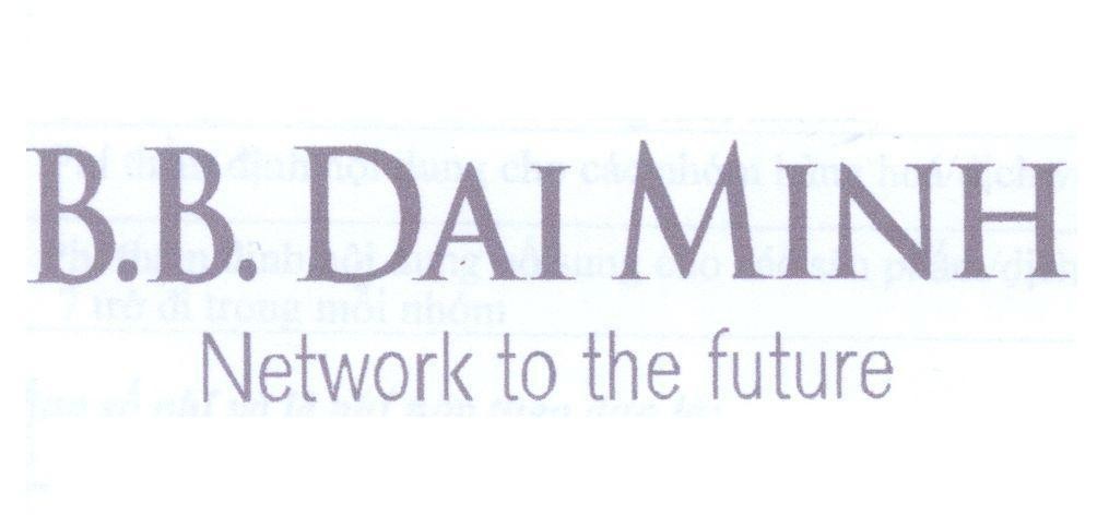 Mẫu nhãn hiệu B.B. DAI MINH Network to the future
