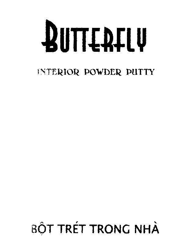 Mẫu nhãn hiệu BUTTERFLY INTERIOR POWDER PUTTY bột trét trong nhà