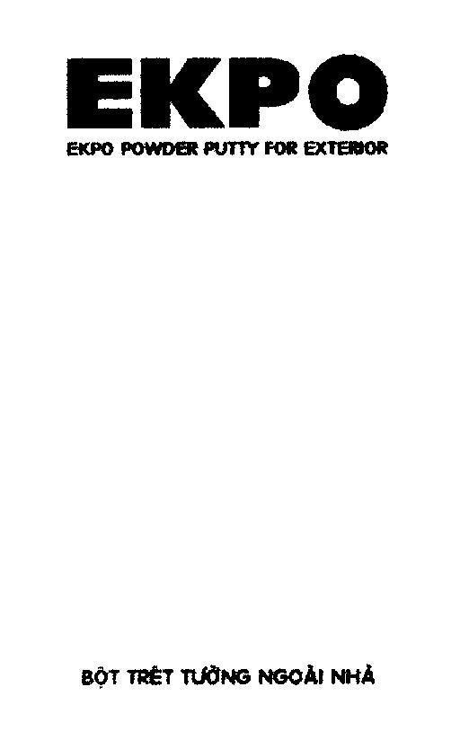 Mẫu nhãn hiệu EKPO EKPO POWDER PUTTY FOR EXTERIOR Bột Trét Tường Ngoài Nhà